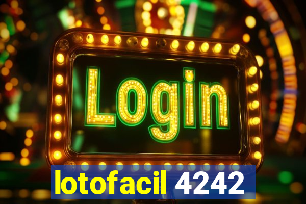 lotofacil 4242